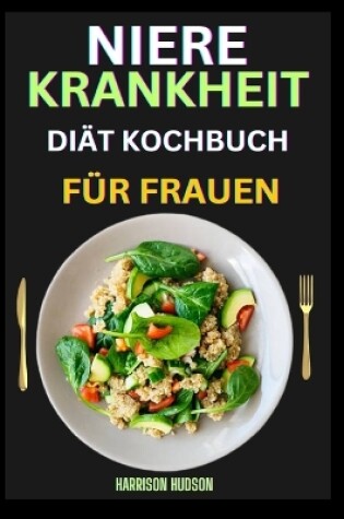 Cover of Diät Bei Nierenerkrankungen Kochbuch Für Frauen