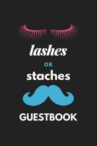 Cover of Lashes or Staches