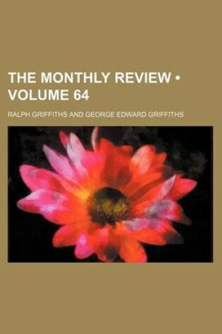 Cover of The Monthly Review (Volume 64)