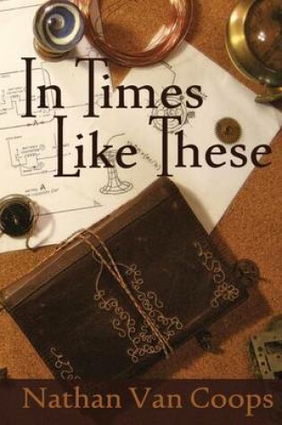 Cover of In Times Like These