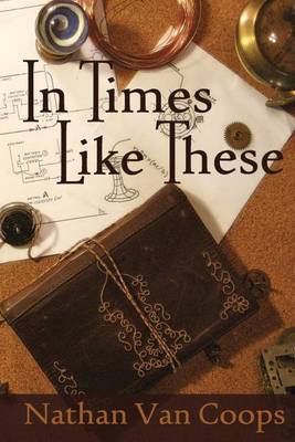 Book cover for In Times Like These