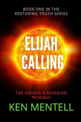 Book cover for The Elijah Calling