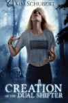 Book cover for Creation of the Dual Shifter