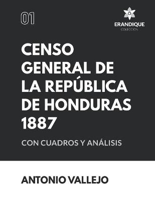 Book cover for Censo General de la Republica de Honduras 1887