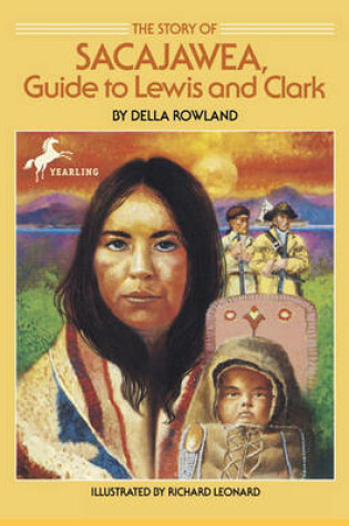 Cover of The Story of Sacagawea, Guide to Lewis and Clark