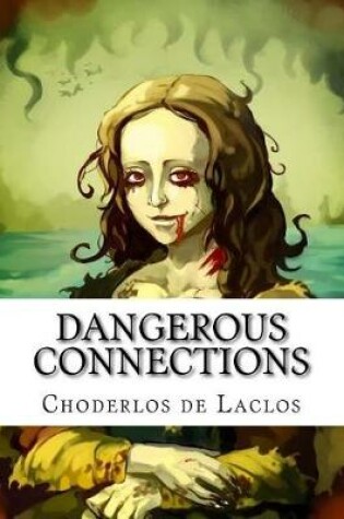 Cover of Dangerous Connections