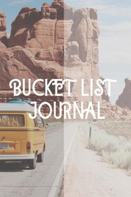 Book cover for Bucket List Journal- Motivational Notebook To Write In-Blank Guided Journal Personal Edition-6"x9"/120 pages Book 7