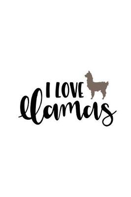 Book cover for I Love Llamas