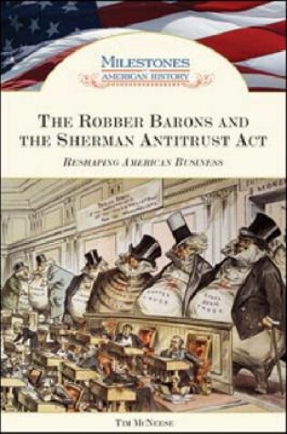 Cover of The Robber Barons and the Sherman Antitrust Act
