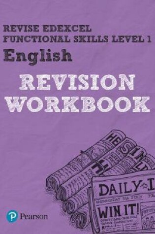 Cover of Pearson REVISE Edexcel Functional Skills English Level 1 Workbook