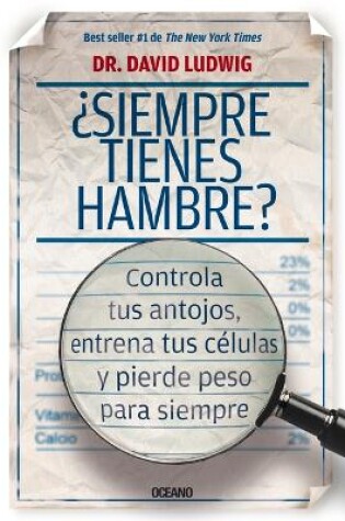 Cover of ¿Siempre Tienes Hambre?