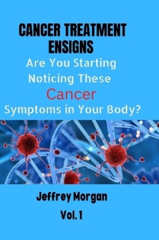 Cover of Cancer Treatment Ensigns;