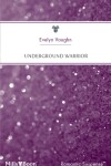 Book cover for Underground Warrior