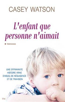 Book cover for L'Enfant Que Personne N'Aimait