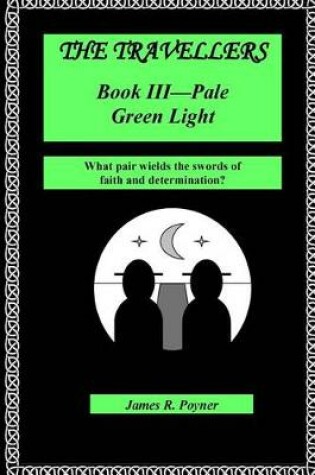 Cover of The Travellers, Book III, Pale Green Light