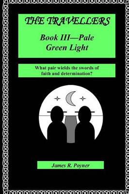 Book cover for The Travellers, Book III, Pale Green Light