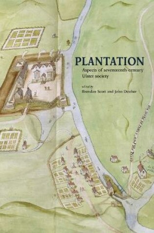 Cover of Plantation - Aspects of Seventeenth-Century Ulster Society