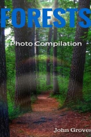 Cover of Forests Photo Compilation