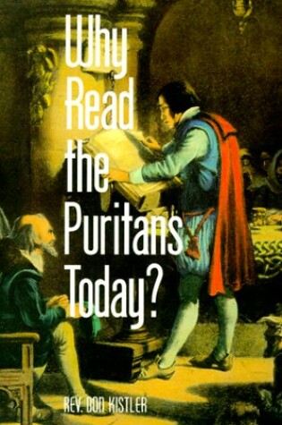 Cover of Why Read the Puritans Today?