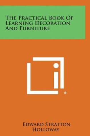 Cover of The Practical Book of Learning Decoration and Furniture