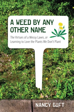Cover of A Weed by Any Other Name