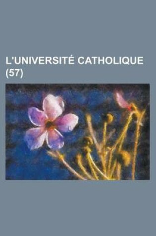 Cover of L'Universite Catholique (57)