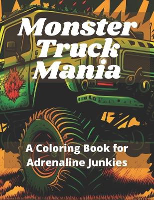 Book cover for Monster Truck Mania