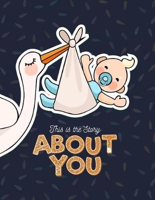 Book cover for This is the Story About You