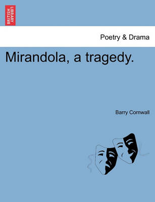 Book cover for Mirandola, a Tragedy. Second Edition