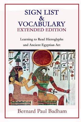 Book cover for Sign List & Vocabulary EXTENDED EDITION Learning to Read Hieroglyphs and Ancient Egyptian Art