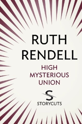 Cover of High Mysterious Union (Storycuts)