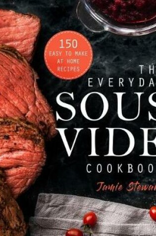 Cover of The Everyday Sous Vide Cookbook