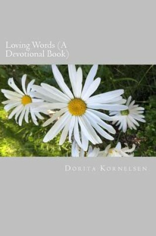 Cover of Loving Words (A Devotional Book)