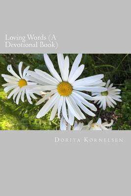 Book cover for Loving Words (A Devotional Book)