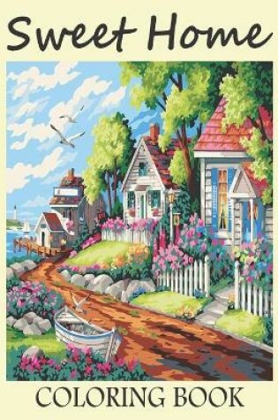 Cover of Sweet Home Coloring Book