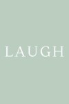 Book cover for Laugh