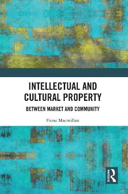 Book cover for Intellectual and Cultural Property