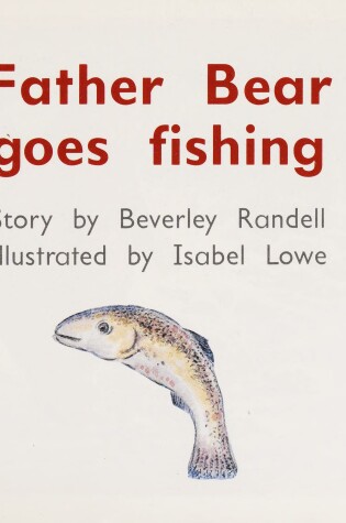 Cover of Father Bear goes fishing