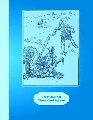 Book cover for Tarot Journal Three Card Spread - Dragon Slayer - Viola