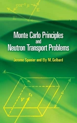 Book cover for Monte Carlo Principles and Neutron Transport Problems