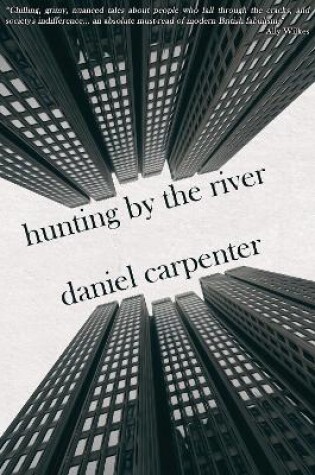 Cover of Hunting by the River