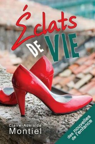 Cover of Eclats de vie