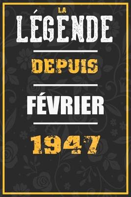 Book cover for La Legende Depuis FEVRIER 1947