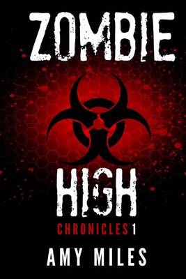 Book cover for Zombie High Chronicles #1