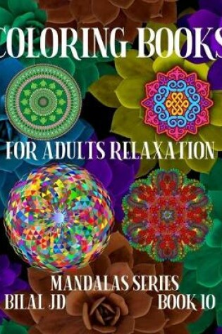 Cover of Coloring Books for Adults Relaxation