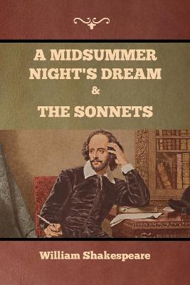 Book cover for A Midsummer Night's Dream and The Sonnets