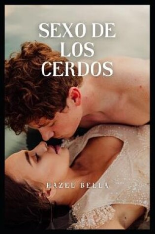 Cover of Sexo De Los Cerdos