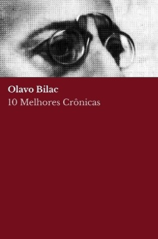 Cover of 10 melhores cr�nicas - Olavo Bilac