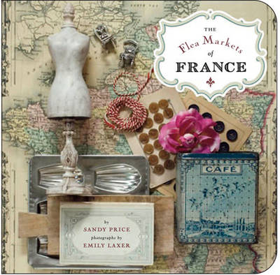 Cover of The Flea Markets Of France