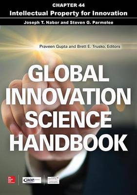 Book cover for Global Innovation Science Handbook, Chapter 44 - Intellectual Property for Innovation